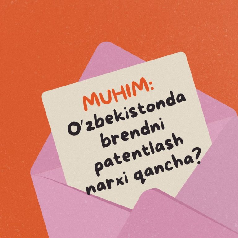 Brendni patentlash narxi qancha? | Patent narxlari 2026